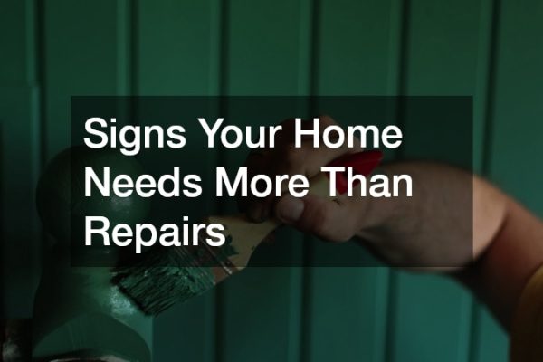 Signs Your Home Needs More Than Repairs